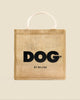 DOG Jute Bag - FREE